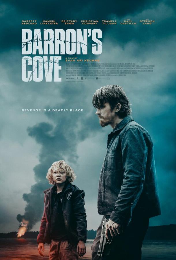 Фильм Бухта Бэррона 2024 смотреть онлайн: драма и триллер с Бриттани Сноу